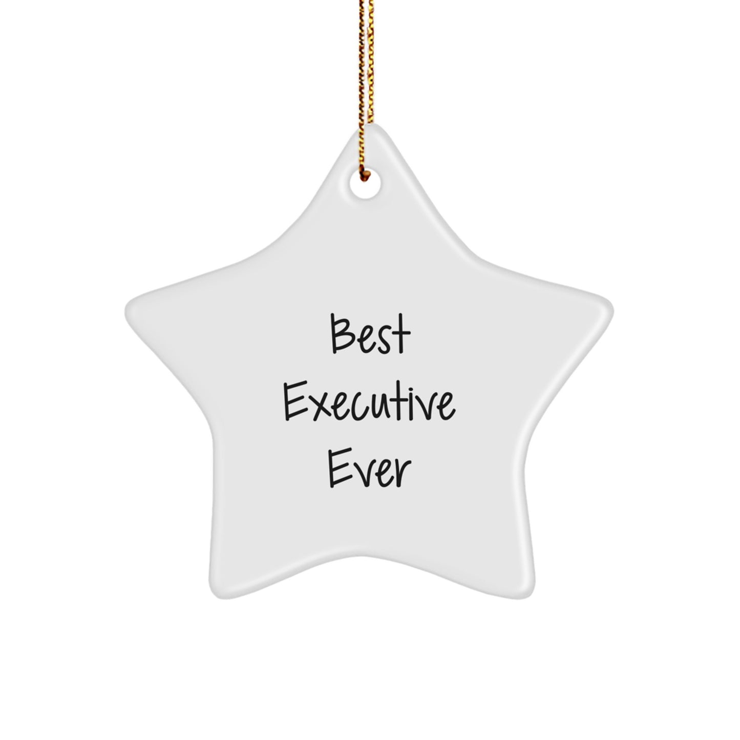 Funny Executive Gifts for Men, Best Executive Ever Star Ornament, Christmas Unique Gifts from Friends to Coworkers - Image 1