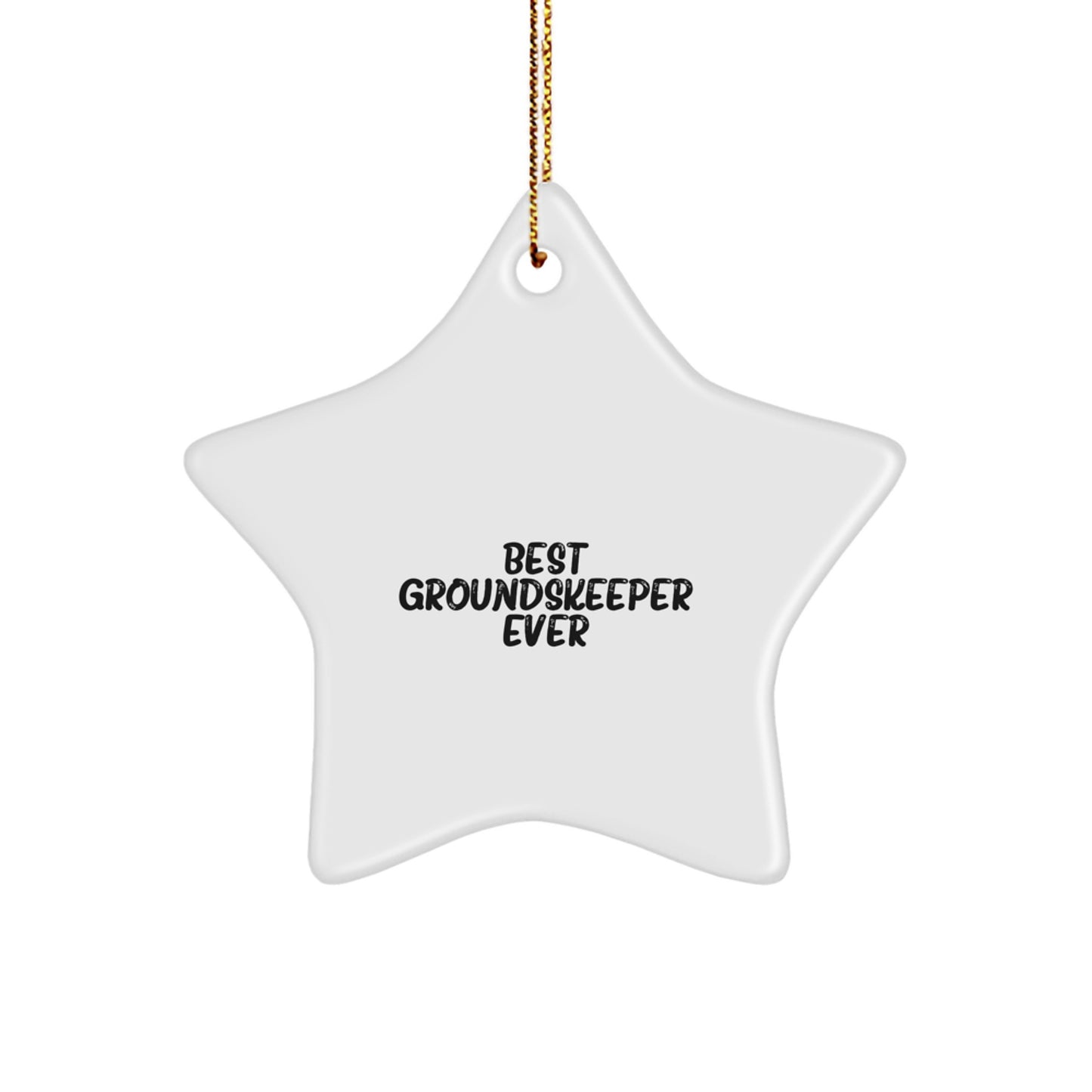 Funny groundskeeper Gifts from Men, Gifts for groundskeeper, groundskeeper Star Ornament Best Ever - Image 1