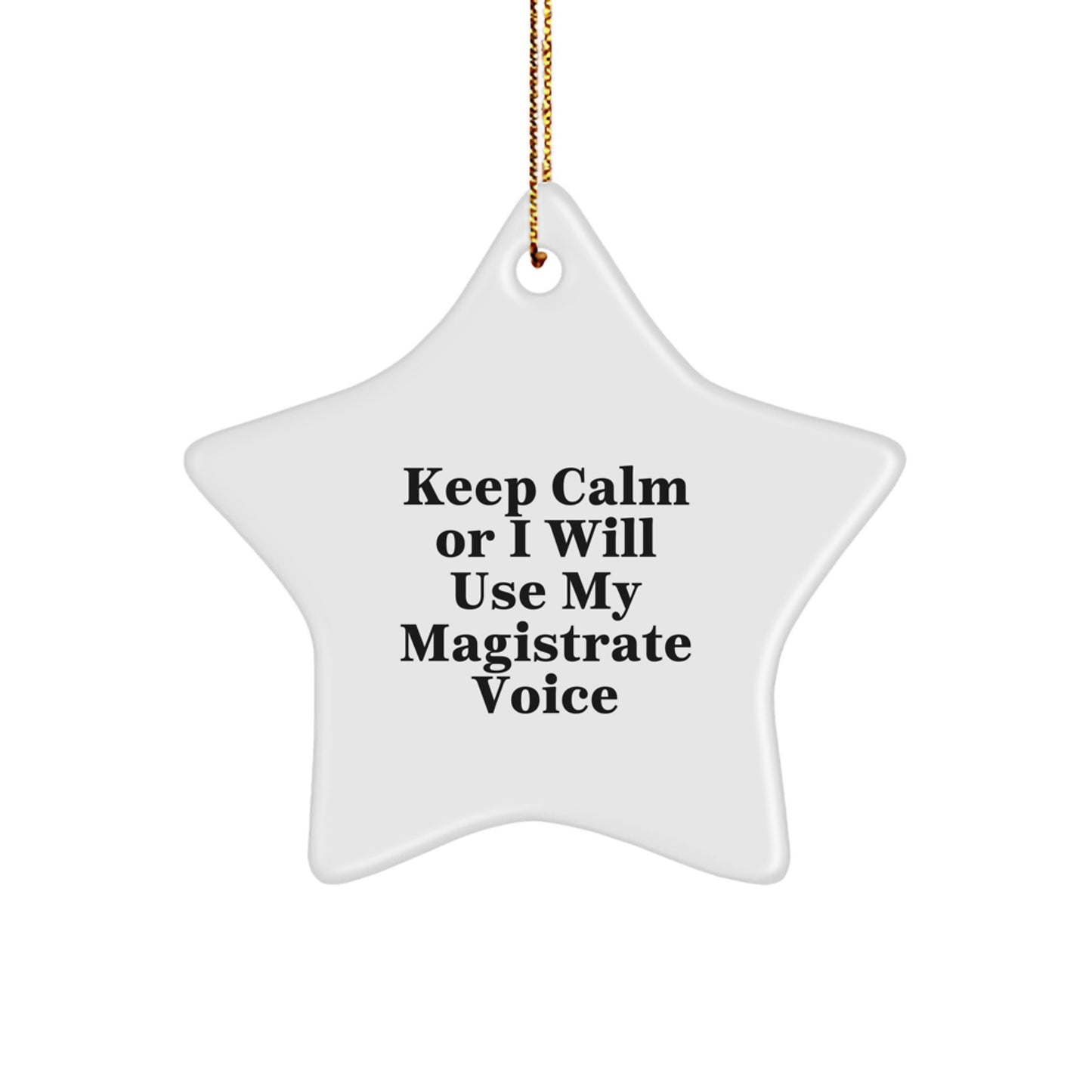 Magistrate Star Ornament Funny Gifts from Friends for Magistrate Men Christmas Unique Items - Image 1