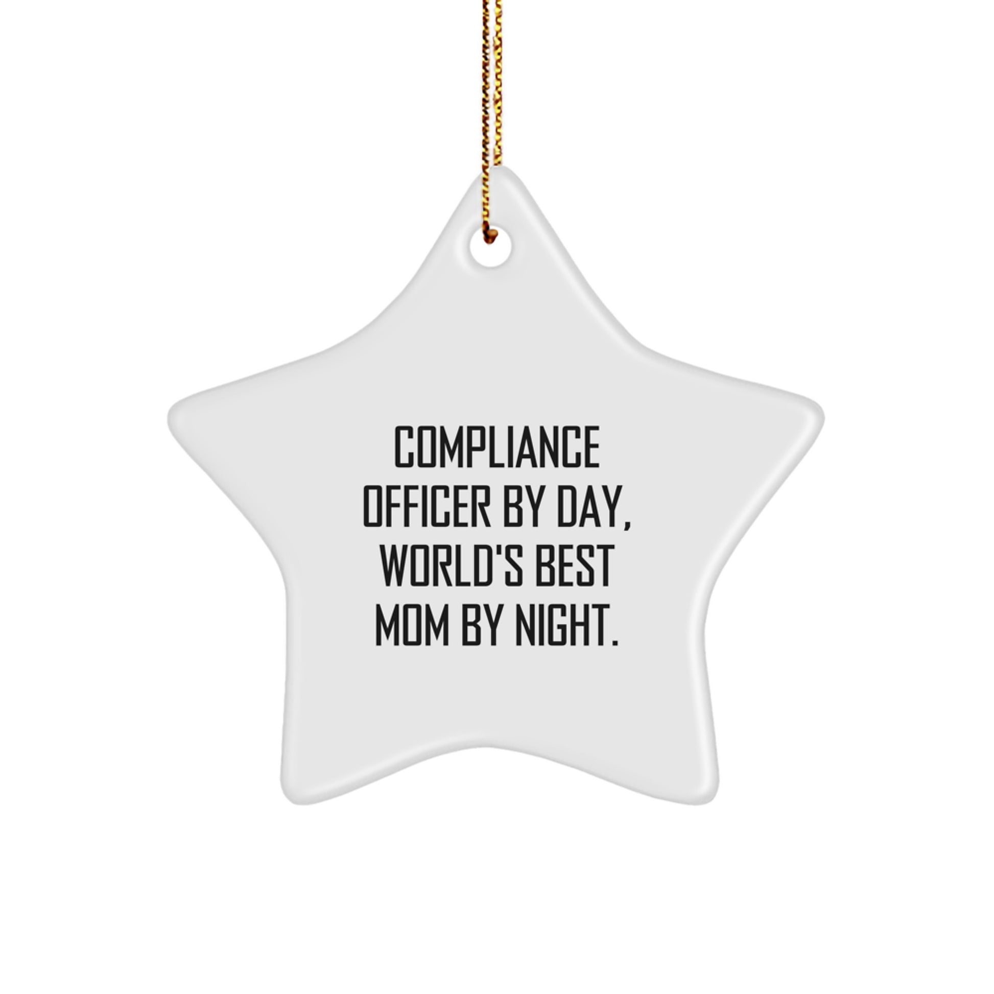 Compliance Officer Gifts from Friends - Star Ornament, Compliance Officer By Day, World's Best Mom By Night., Christmas Unique - Image 1