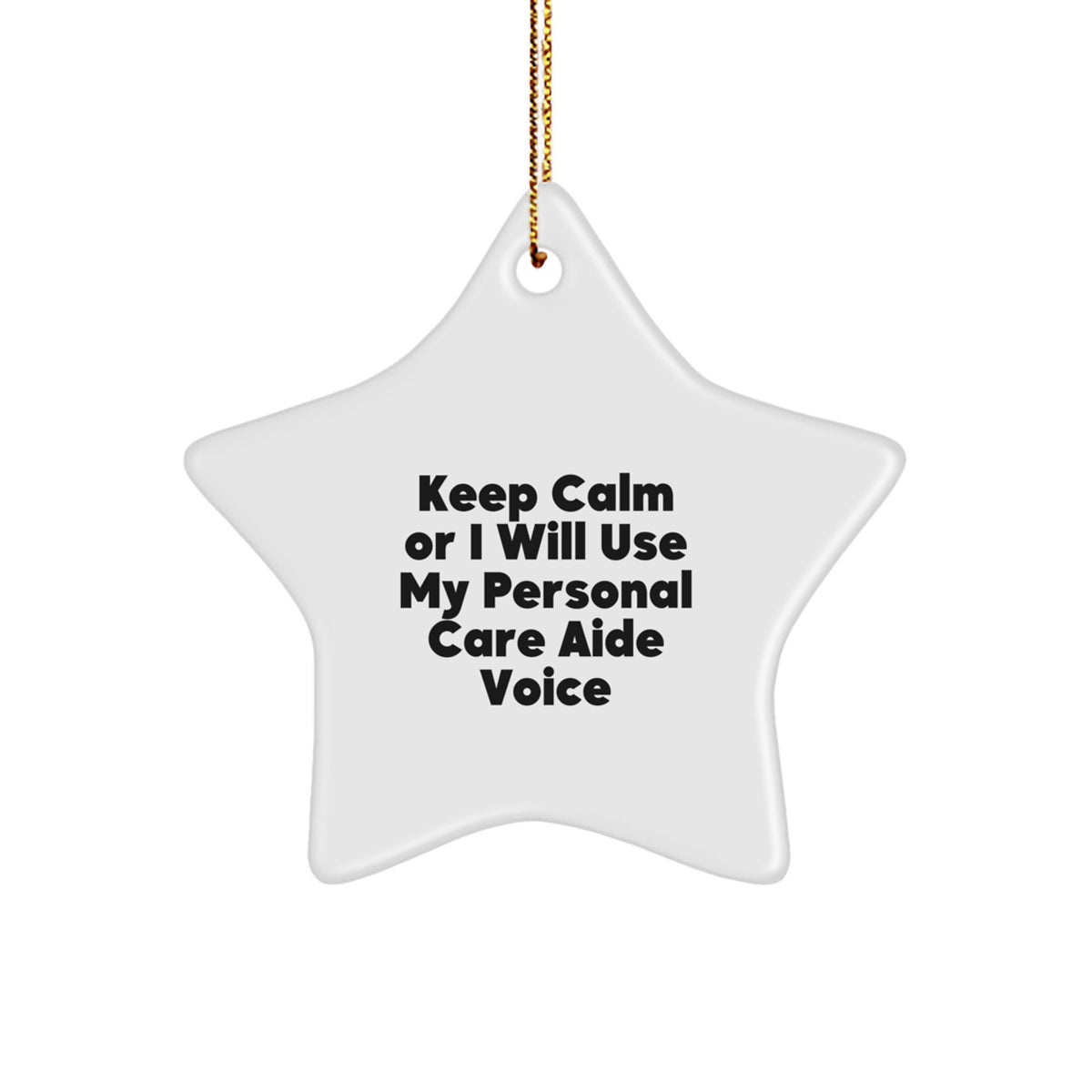Funny Christmas Unique Gifts from Men to Personal Care Aide Friends with Cute Star Ornament Keep Calm Voice - Image 1