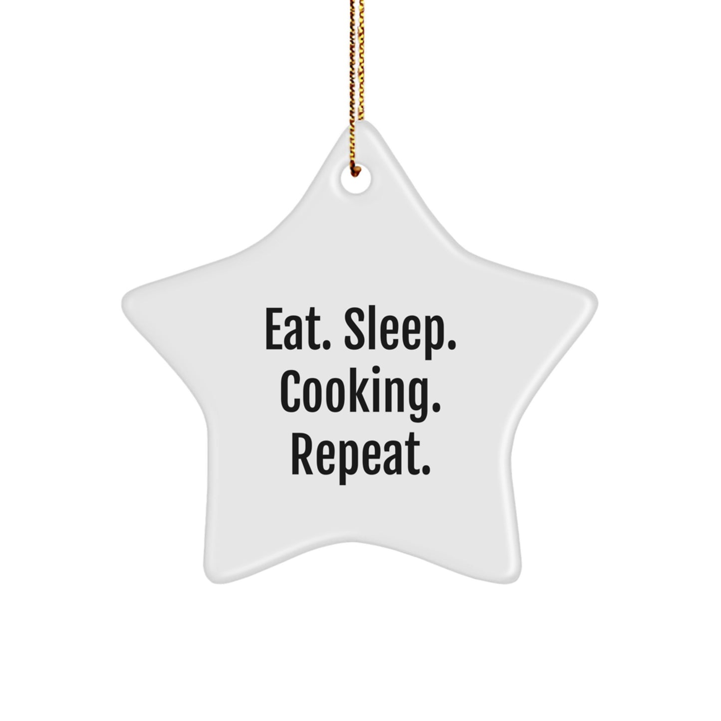 Funny Cooking Star Ornament Gifts from Family for Christmas - Eat. Sleep. Cooking. Repeat. - Image 1