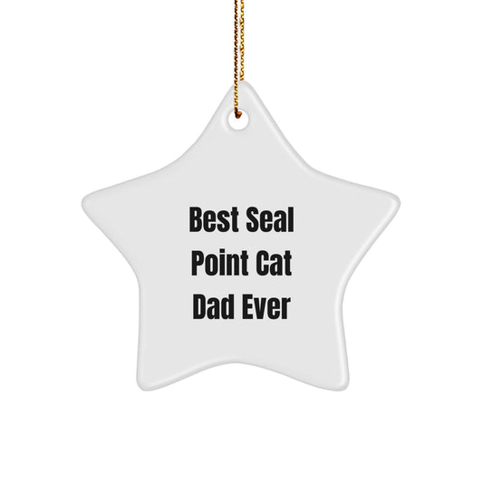 Best Seal Point Cat Dad Ever Seal Point Cat Star Ornament Gifts from Family, Friends, or Coworkers for Seal Point Cat Lovers Christmas Unique Gifts - Image 1