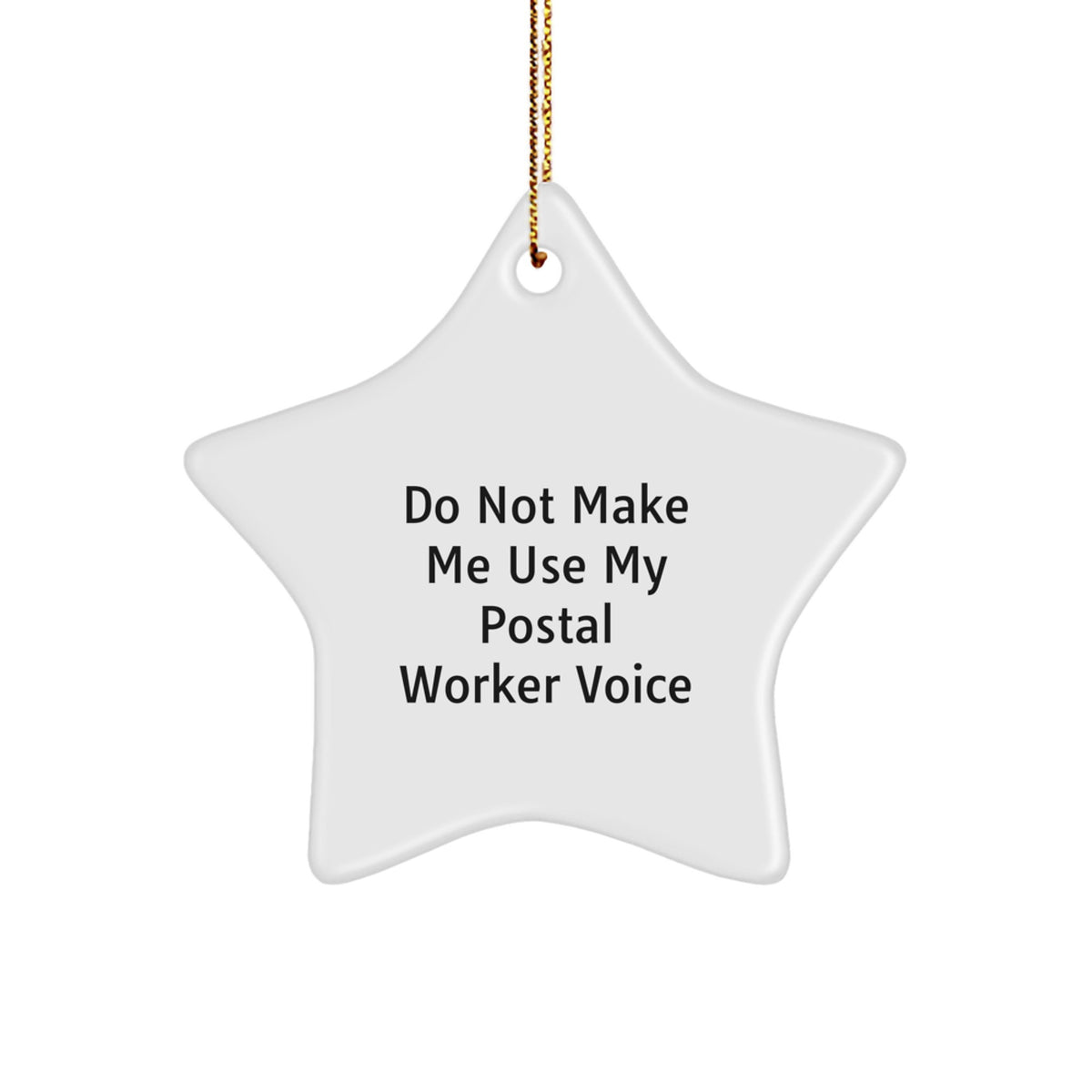 Witty Postal Worker Star Ornament for Friends Novelty Christmas Gift - Image 1