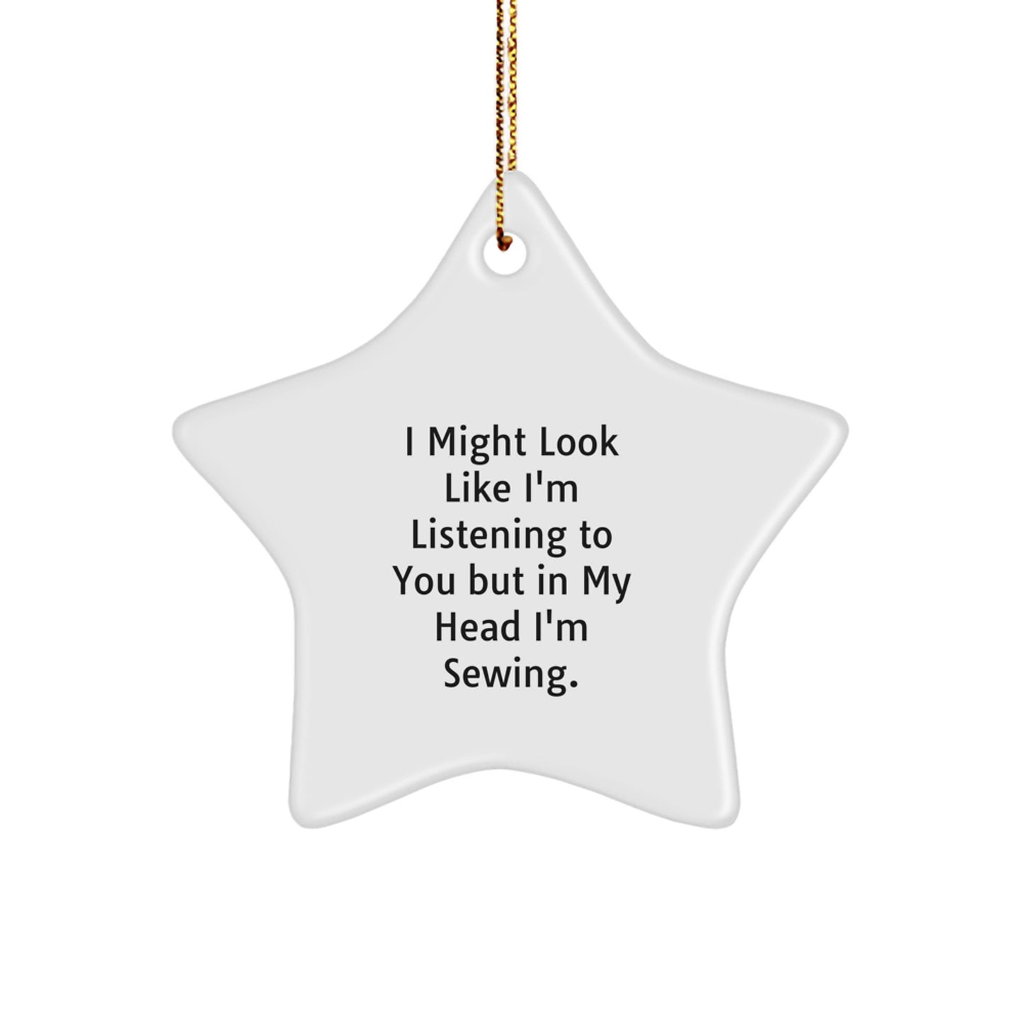 Sewing Star Ornament Funny Quote Gifts for Sewing Friends and Family from Mom or Dad - Image 1