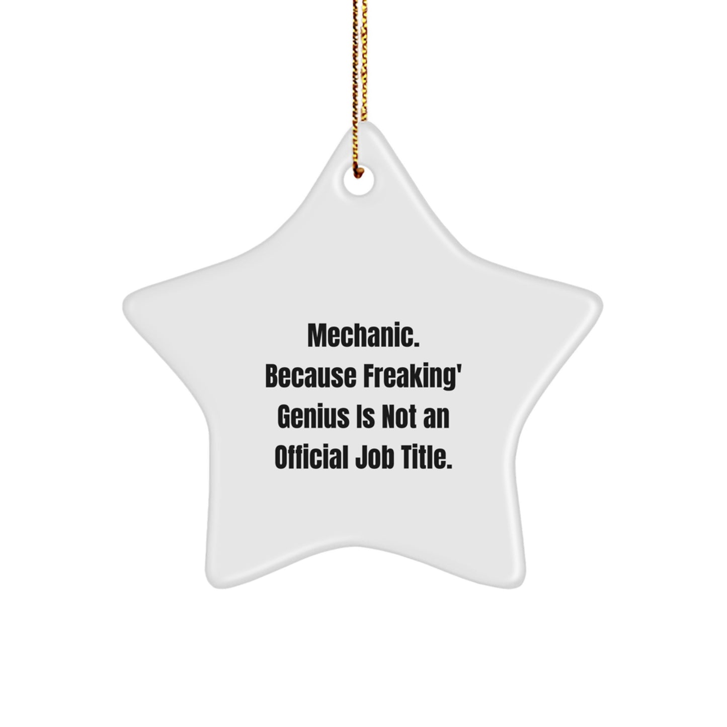Funny Mechanic Gifts from Men to Mechanic Friends, Star Ornament for Christmas Unique Gifts - Image 1