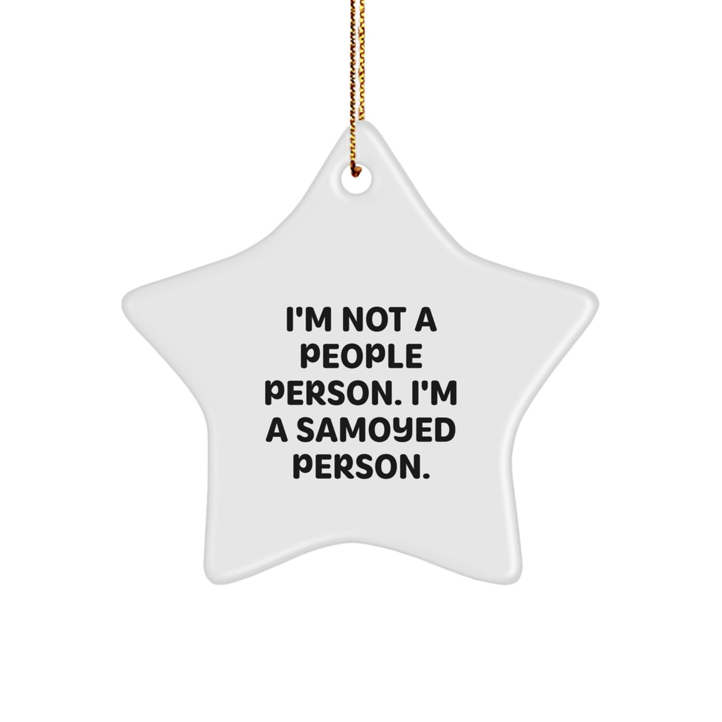 Samoyed Dog Lover Christmas Unique Gifts from Friends to Samoyed Dog Owners Funny Star Ornament - Image 1