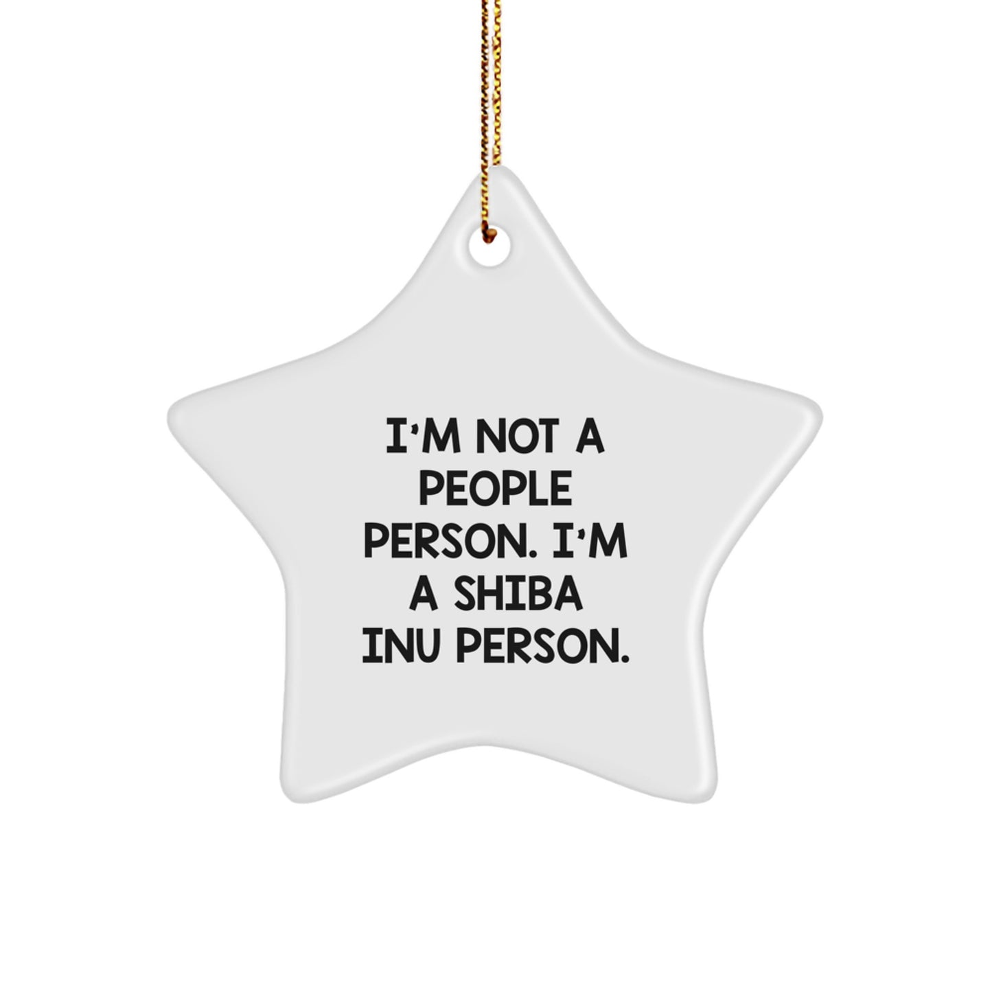 Shiba Inu Dog Star Ornament Funny Quote Gifts for Him, Gifts from Friends to Family, Unique Christmas Decorations - Image 1