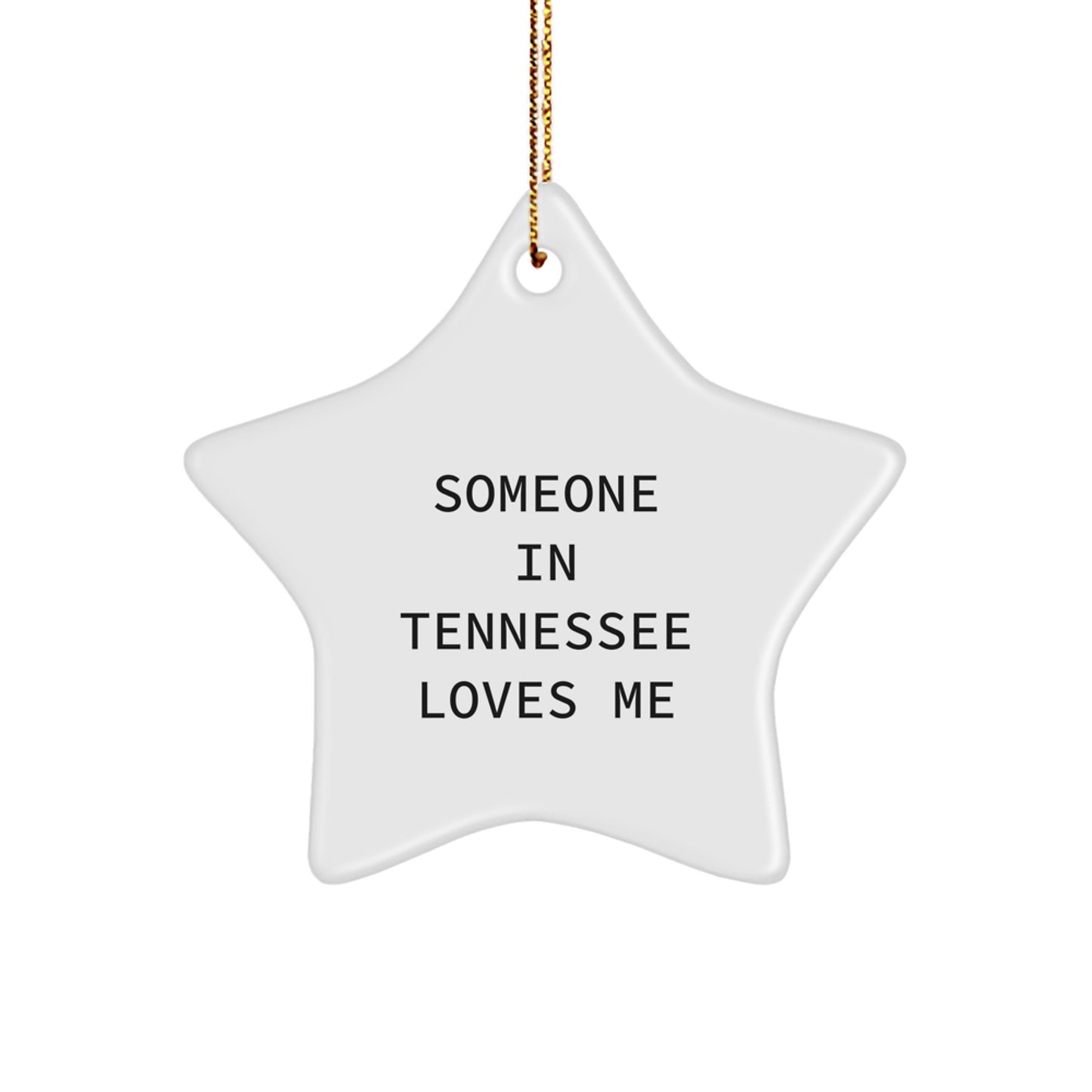 Tennessee Star Ornament Funny Quote Gifts from Friends for Christmas - Image 1