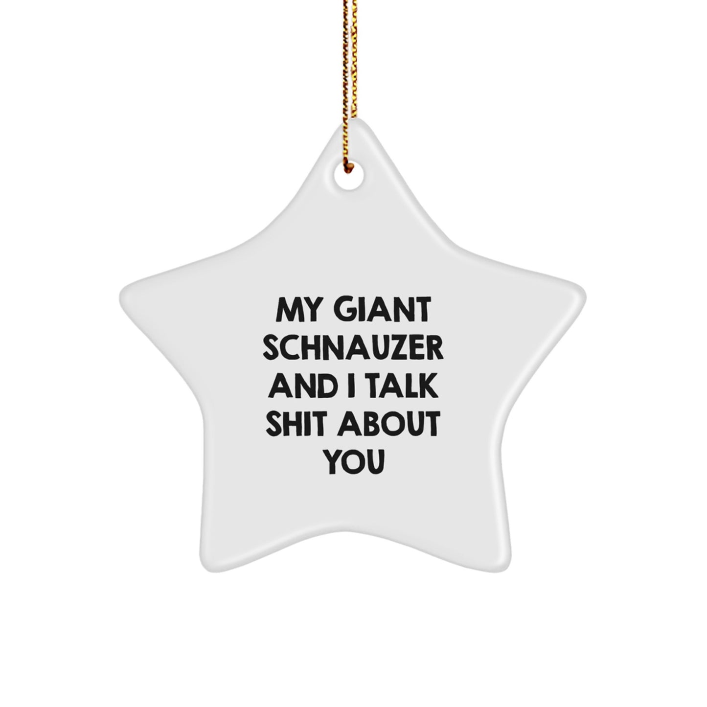 Funny Giant Schnauzer Dog Star Ornament Gifts for Giant Schnauzer Dog Lovers, Christmas Unique Gifts from Men to Friends - Image 1
