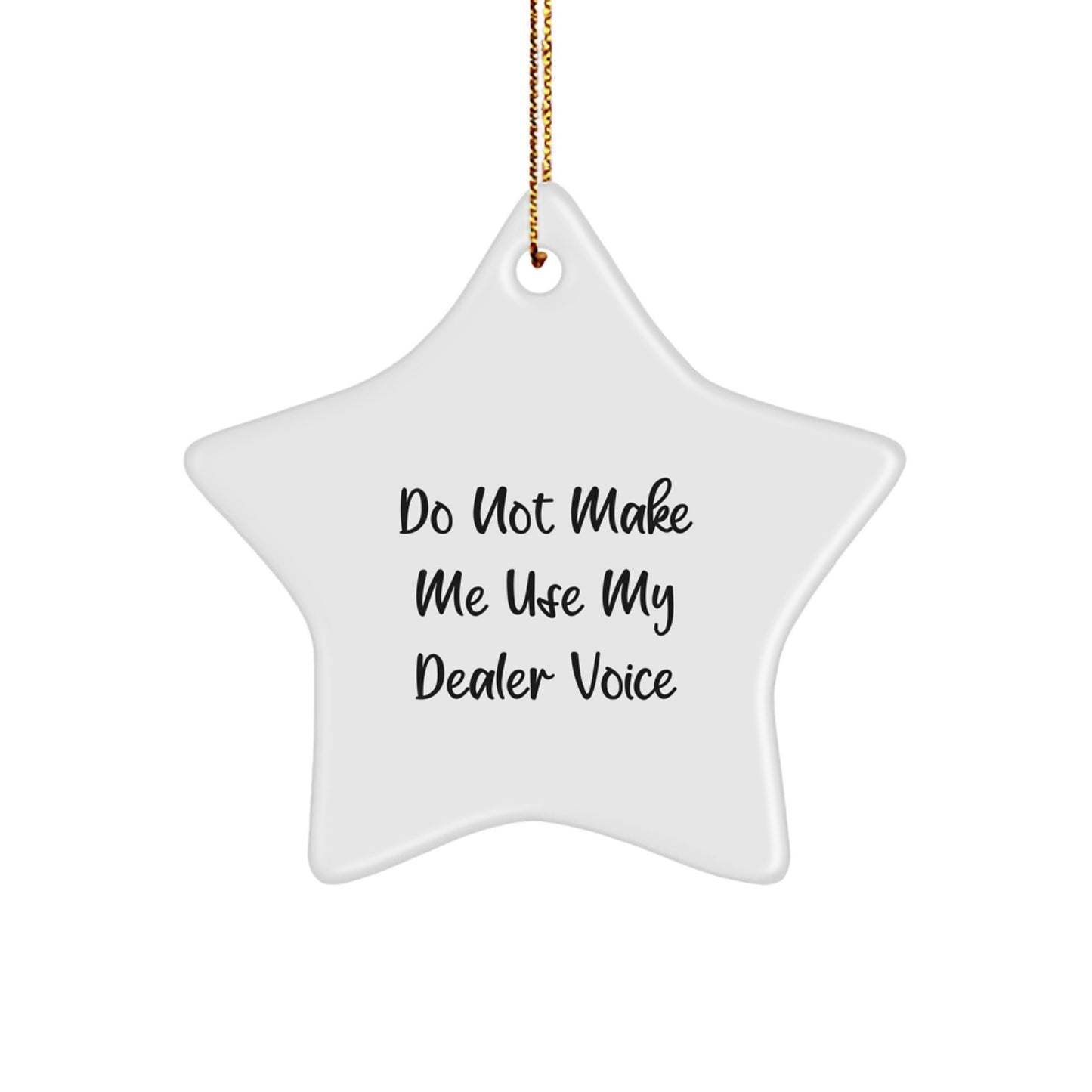 Funny Dealer Gifts for Men, Women, or Friends - Unique Star Ornament from Dealer to Dealer, Perfect for Christmas Unique Gifts - Image 1