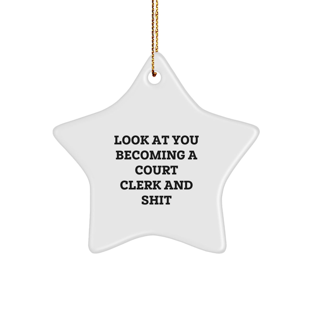 Witty Christmas Ornament Gift for Friends 'Look At You Becoming A Court - Image 1