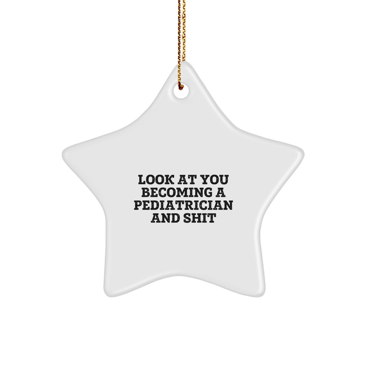 Pediatrician Star Ornament Favorite for Kids Christmas Gift - Image 1