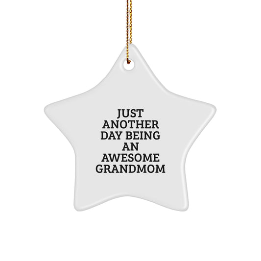 Funny Grandmom Gifts for Christmas Unique Ornaments Star Shape Quote - Gifts from Family, Friends, and Kids to Grandma - Image 1
