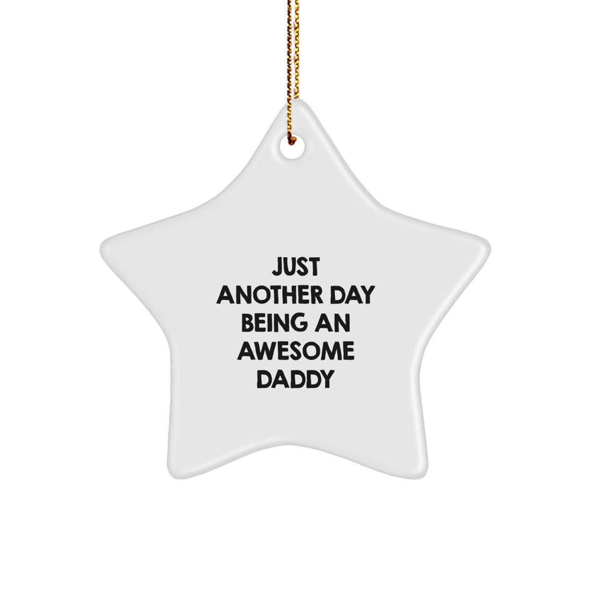Playful Daddy Star Ornament Christmas Gift for Friends - Image 1