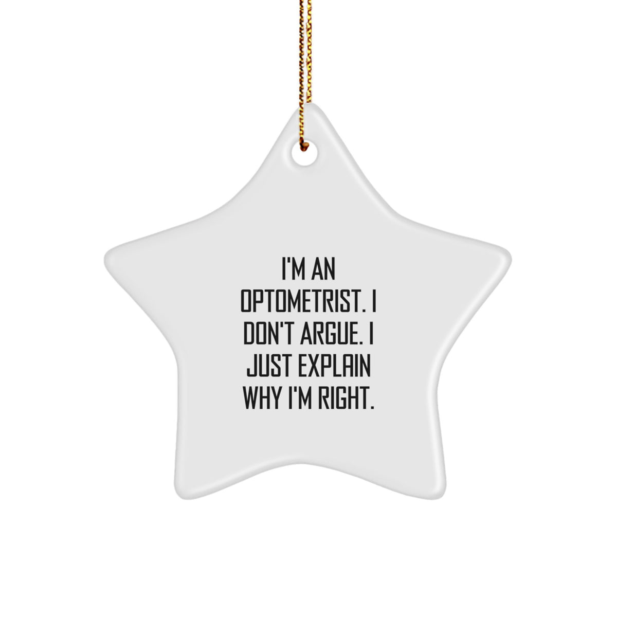 Humorous Optometrist Star Ornament Memento for Roommates Christmas Gift - Image 1