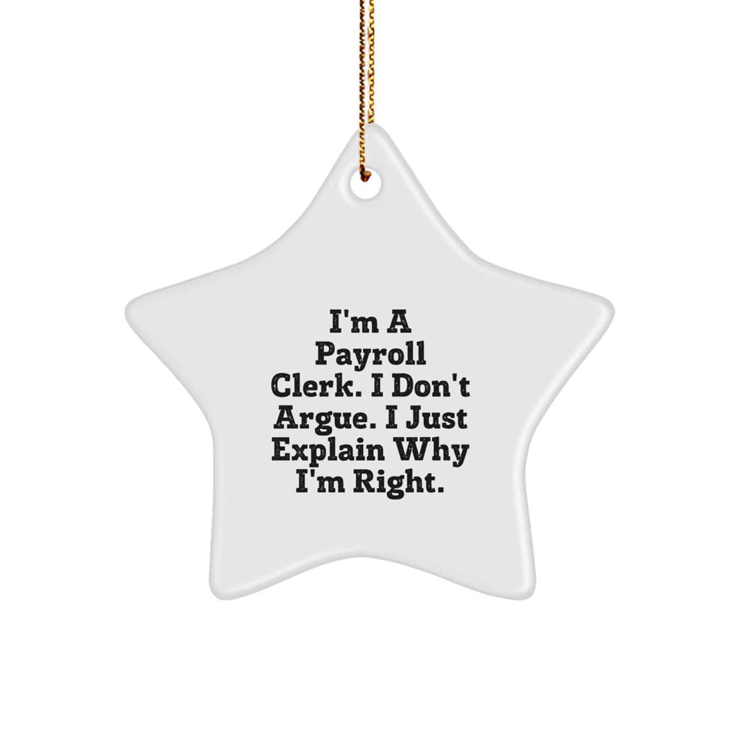 Gifts from Friends and Family for Payroll Clerks, Funny Payroll Clerk Star Ornament, Christmas Unique Star Ornaments - Image 1
