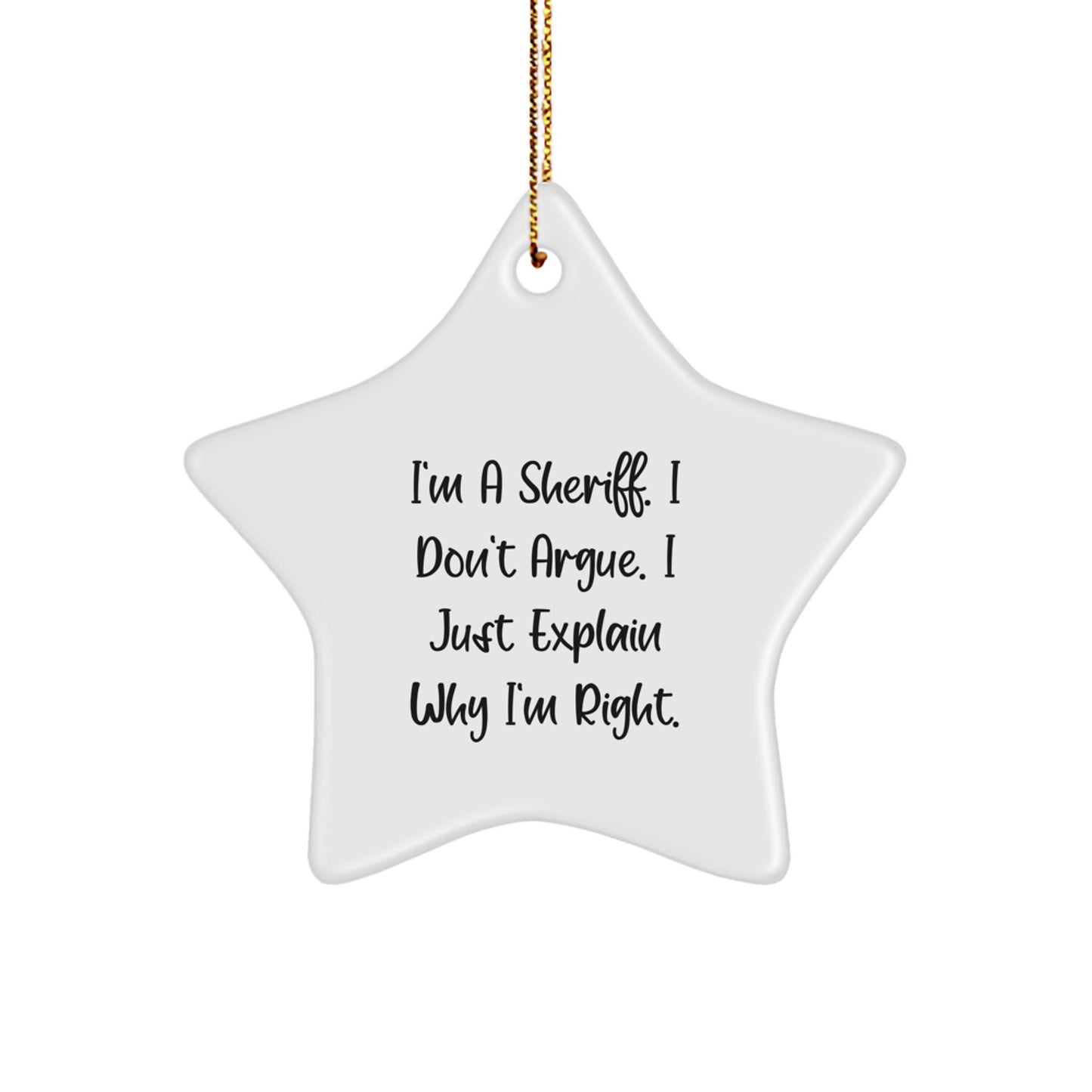 Funny Sheriff Star Ornament for Men - Gifts from Family - Christmas Unique Gifts for Sheriff - Image 1