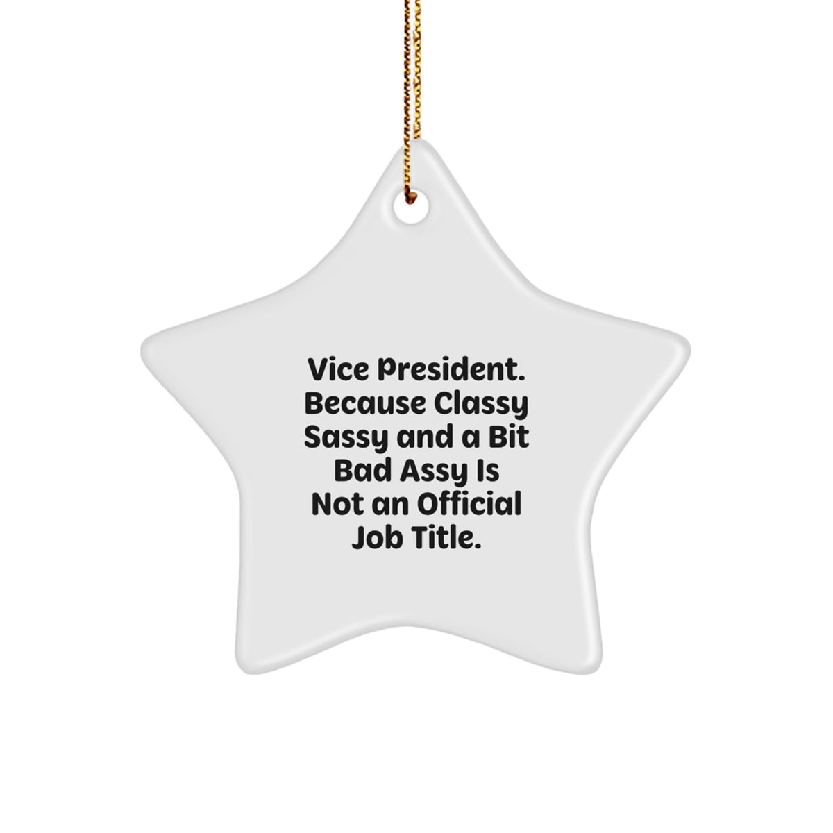 Vice President Star Ornament for a Best Friend Companion Christmas Gift - Image 1
