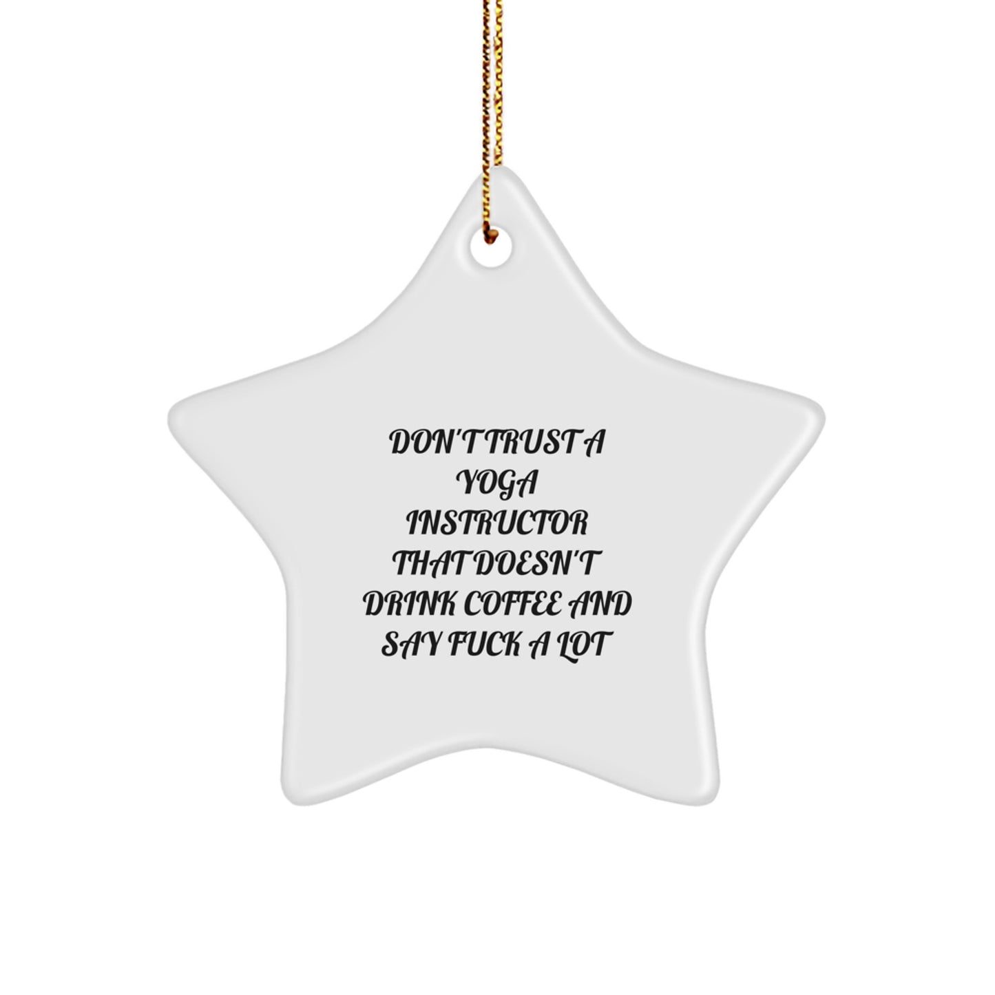Funny Yoga Instructor Star Ornament Gifts from Men to Women Coworkers Friends and Family for Christmas Unique Decorations - Image 1