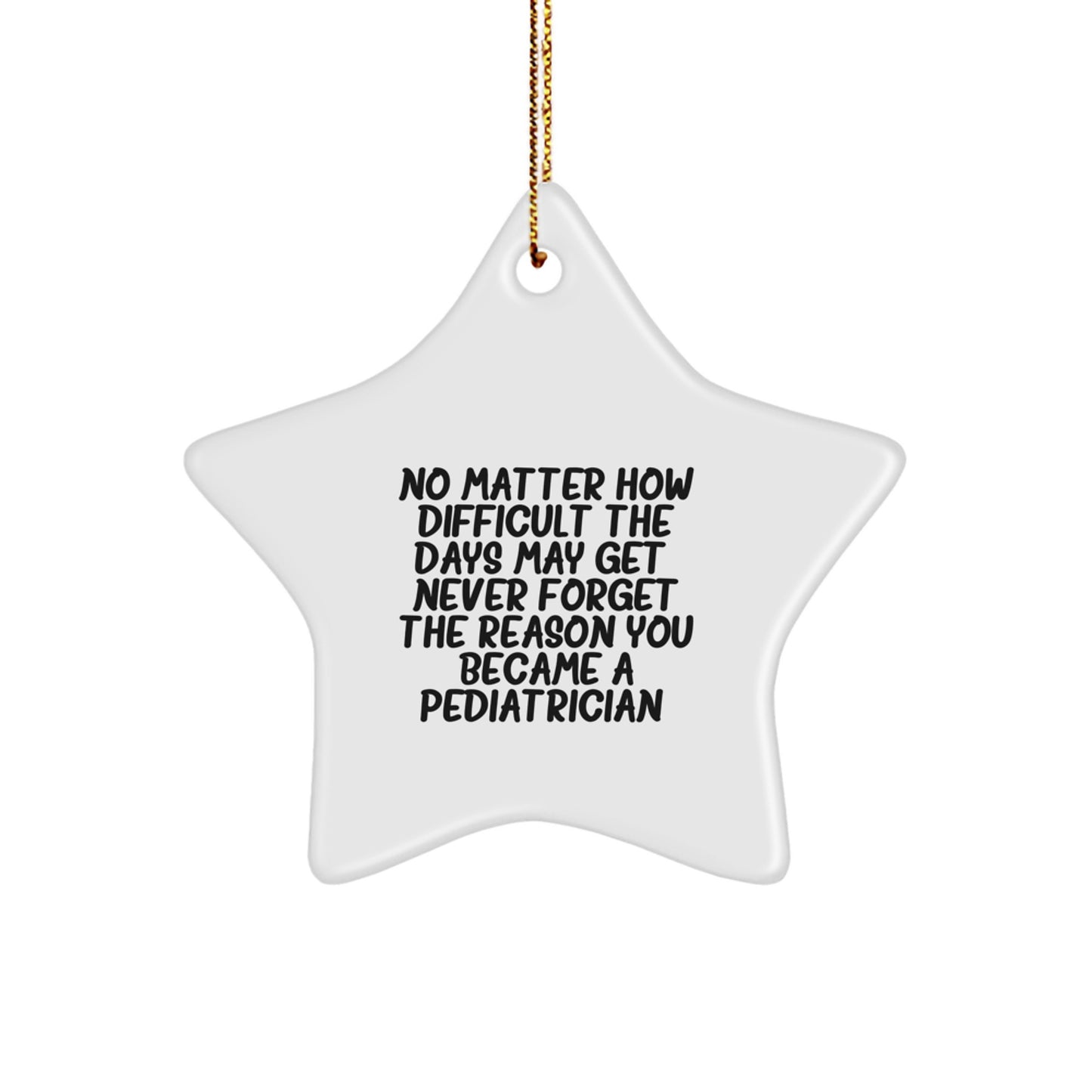Gifts from Friends, Gifts for Pediatricians - Inspirational Star Ornament for Christmas - Image 1