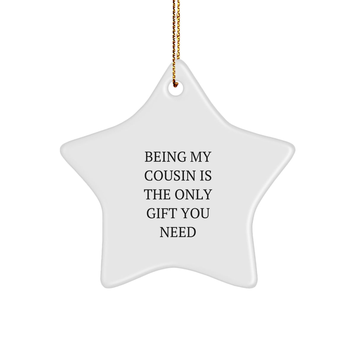 Cousin Star Ornament for a Best Friend Companion Christmas Gift - Image 1