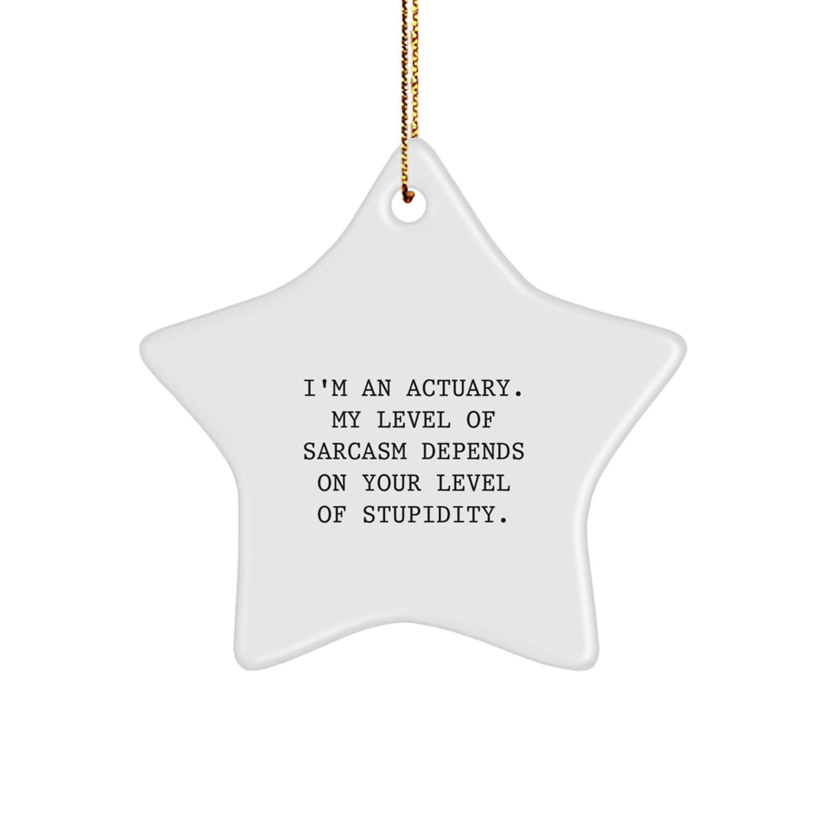 Actuary Star Ornament Christmas Unique Gift for Her Present Depends on Your - Image 1