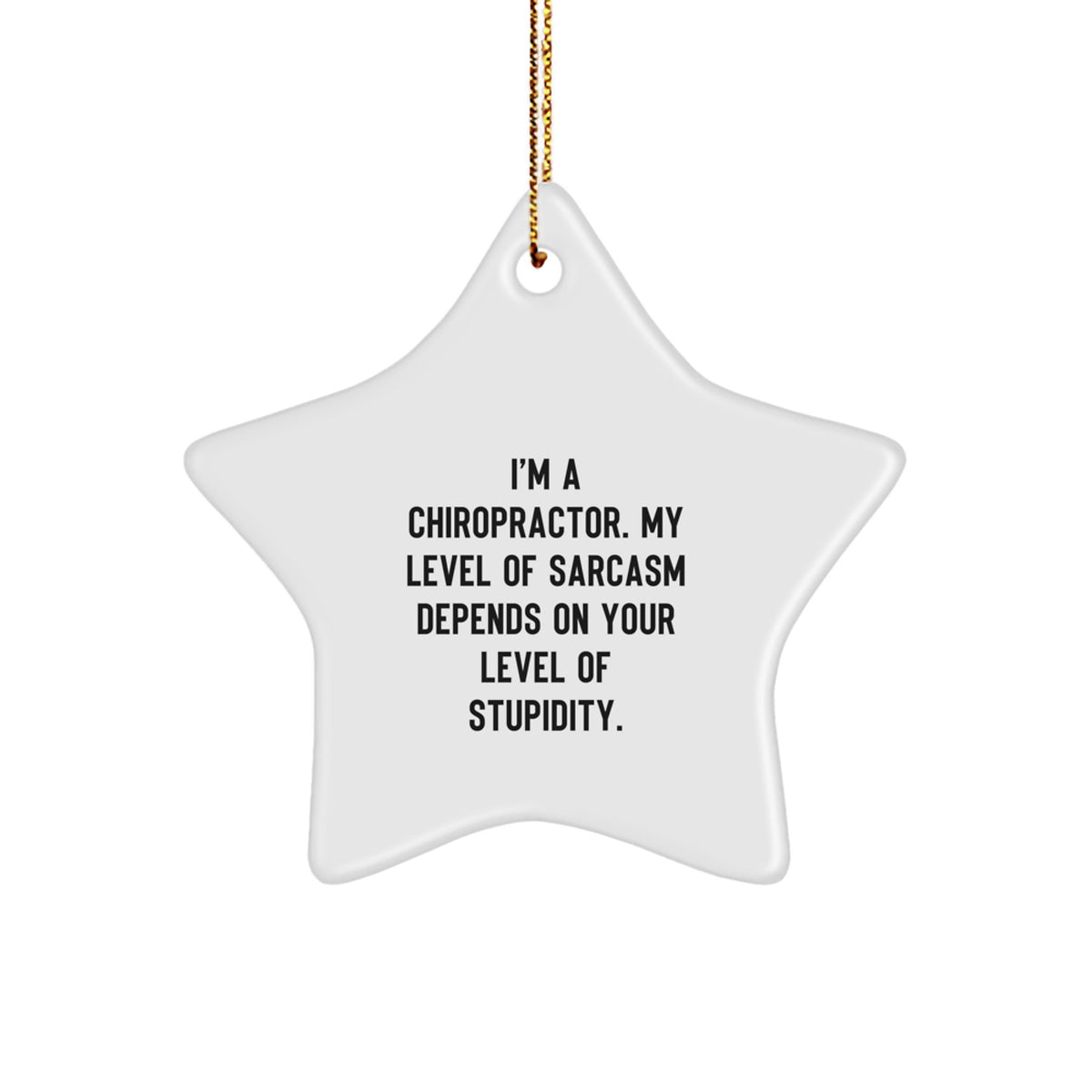 Christmas Unique Gift I'm a Chiropractor Star Ornament for Her Present - Image 1