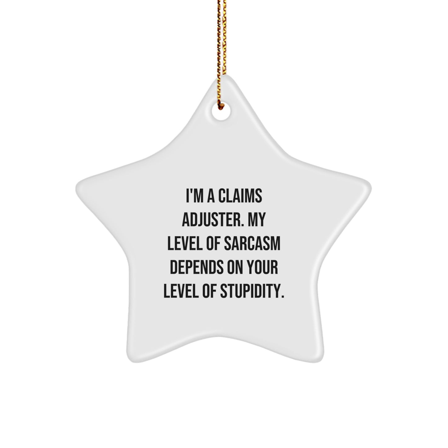 Claims Adjuster Star Ornament, Funny Gift for Claims Adjuster, Gifts from Family, Friends, or Coworkers, Perfect for Christmas - Image 1