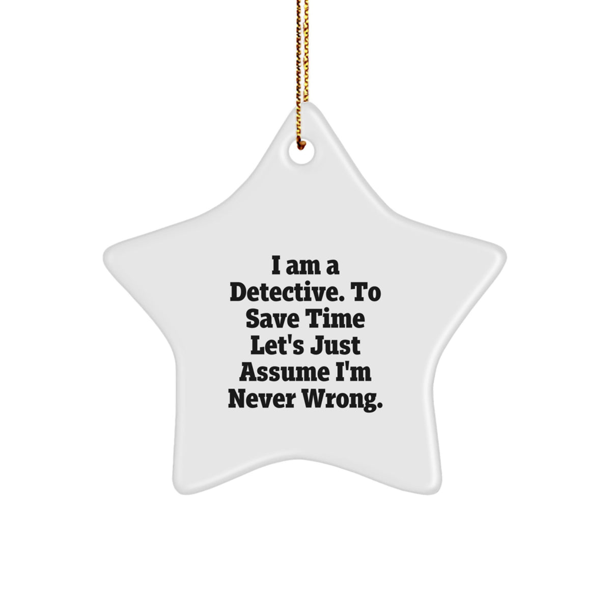Star Ornament Idea for Coworkers Gift – Christmas I Am a Detective - Image 1
