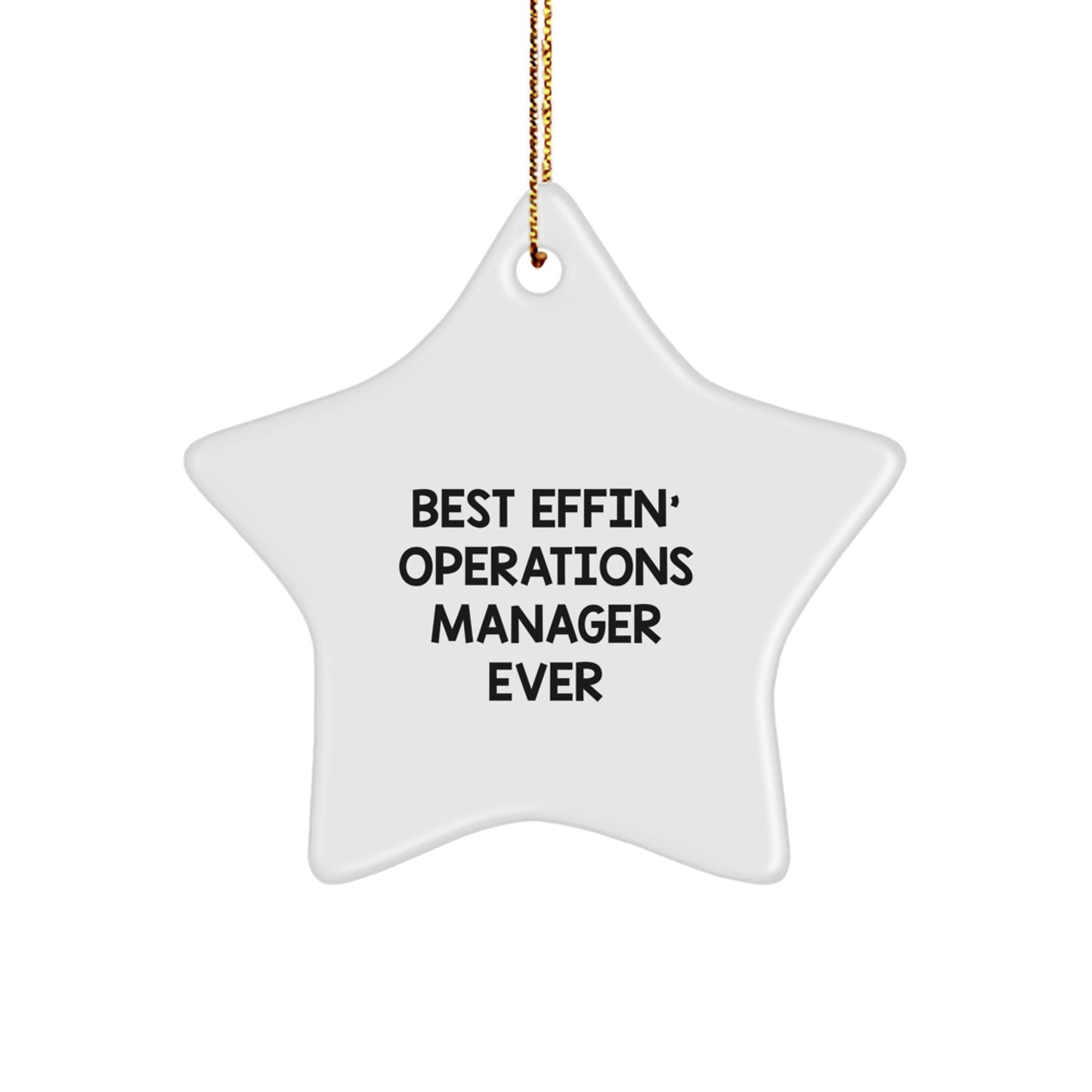 Gifts from Friends for the Best Effin' Operations Manager Ever - Star Ornament for Christmas - Image 1