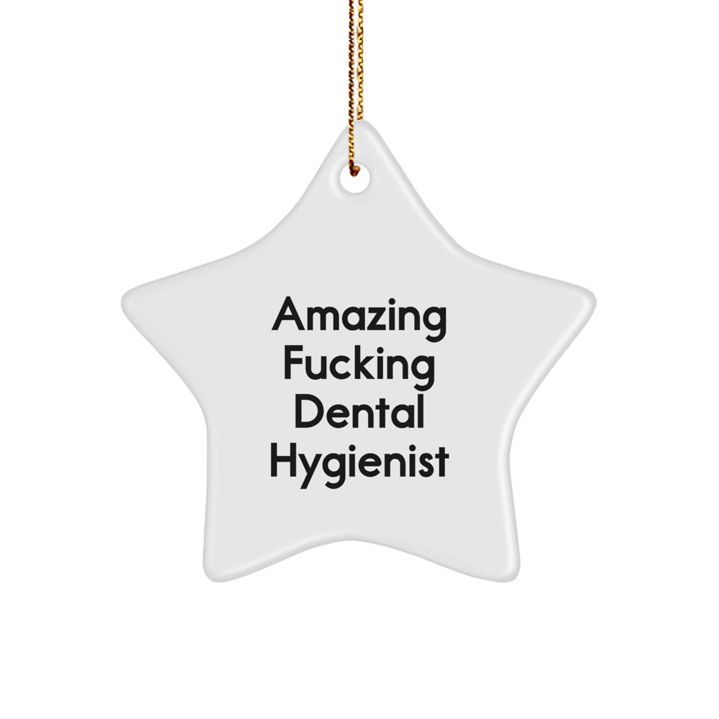 Funny Dental Hygienist Gifts for Christmas - 'Amazing' Star Ornament Gifts from Men to Coworkers, Family - Image 1