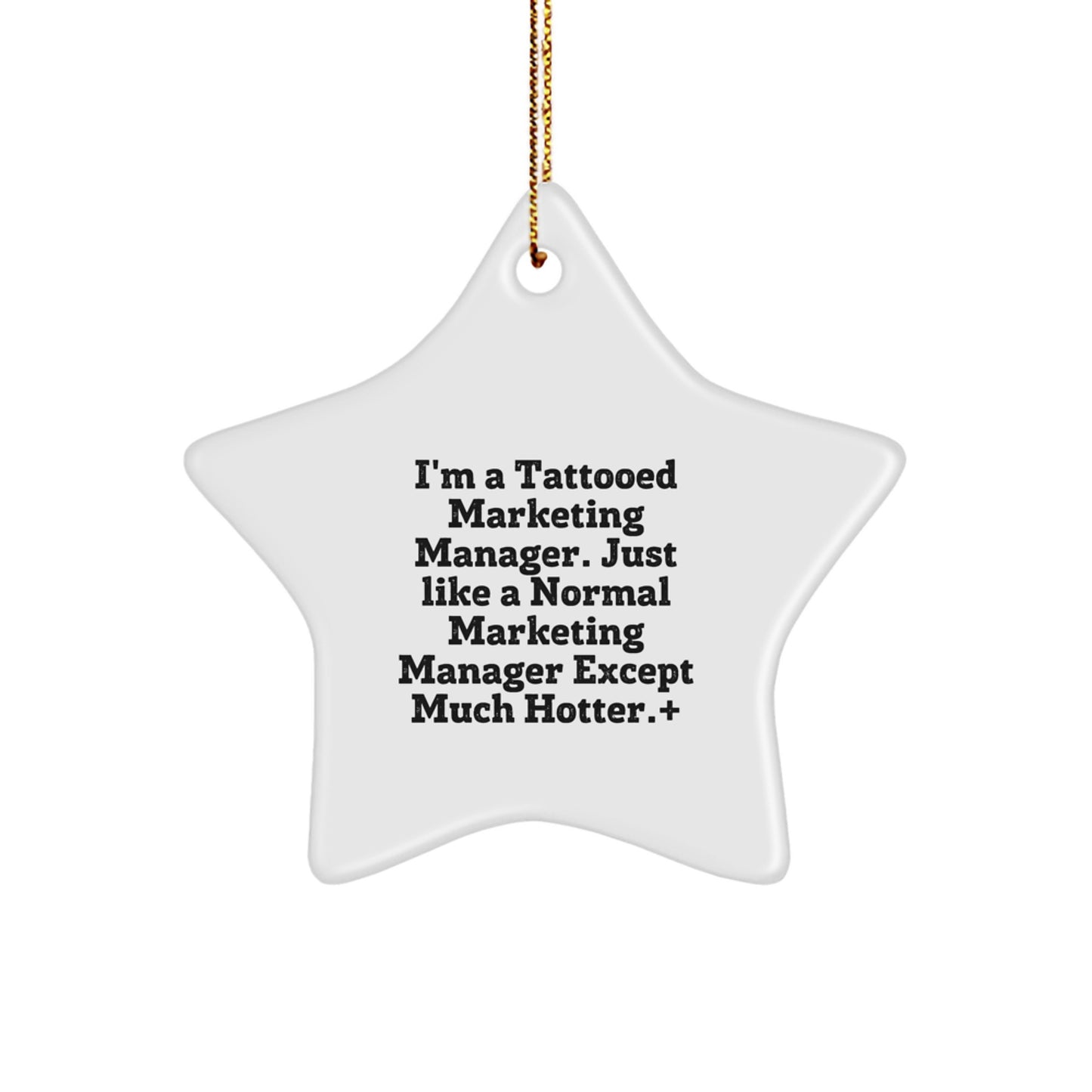 Marketing Manager Star Ornament, Funny Quote Gifts from Friends to Coworkers, Unique Christmas Memorable Presents for Him or Her - Image 1