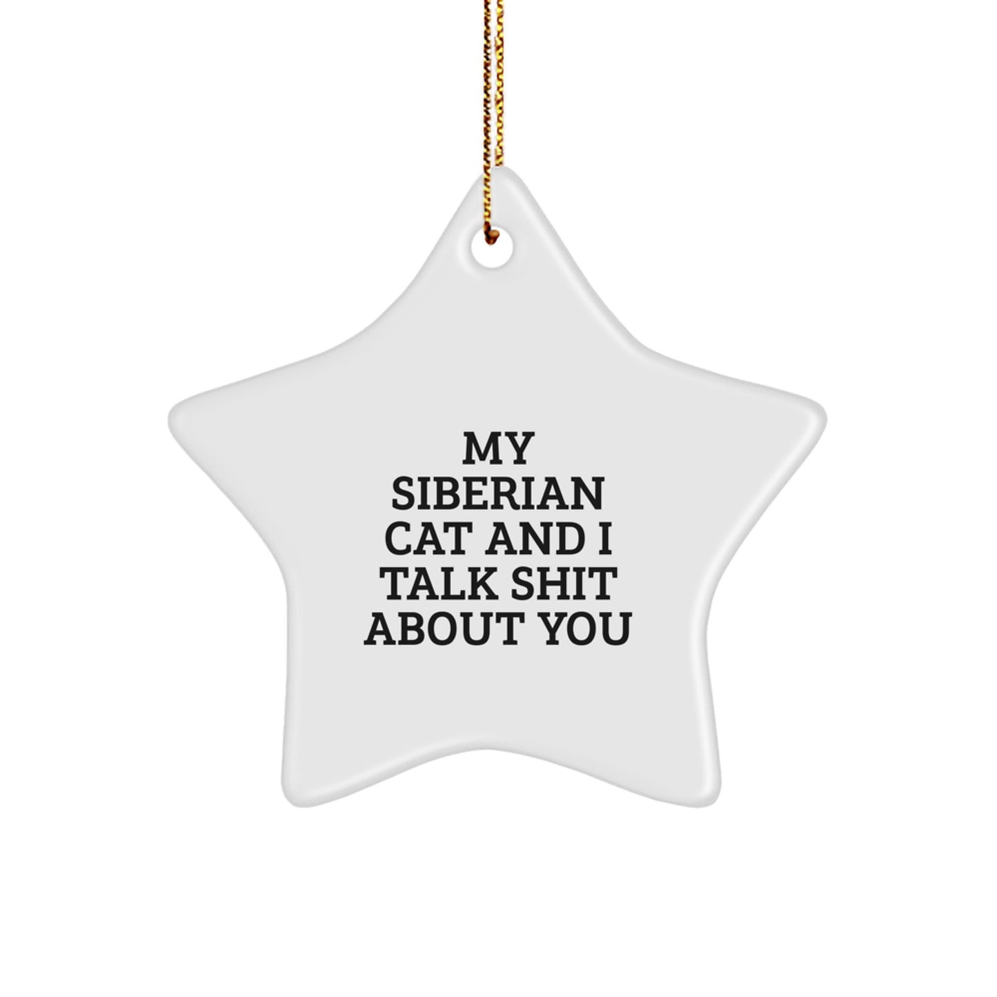 Funny Siberian Cat Star Ornament Gifts from Friends for Your Lovable Siberian Cat Lover this Christmas Unique - Image 1