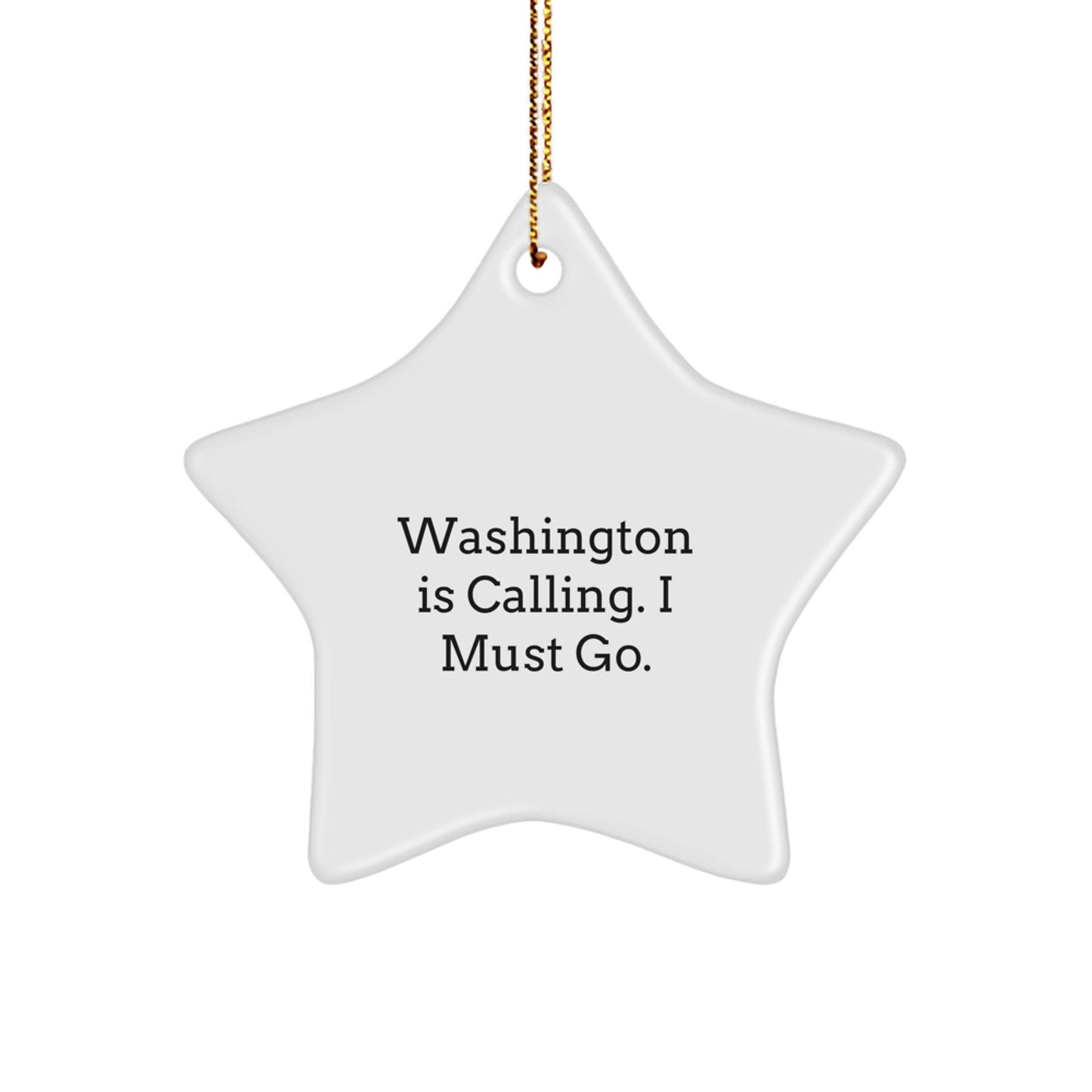 Washington Star Ornament, Funny Quote, Gifts from Friends for Family, Washington Christmas Unique - Image 1