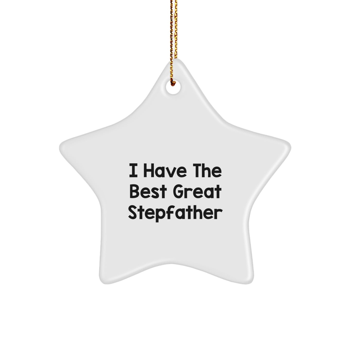 Funny Stepfather Gifts from Men to Stepfather, Best Star Ornament for Great Stepfather, Christmas Unique Ornament - Image 1