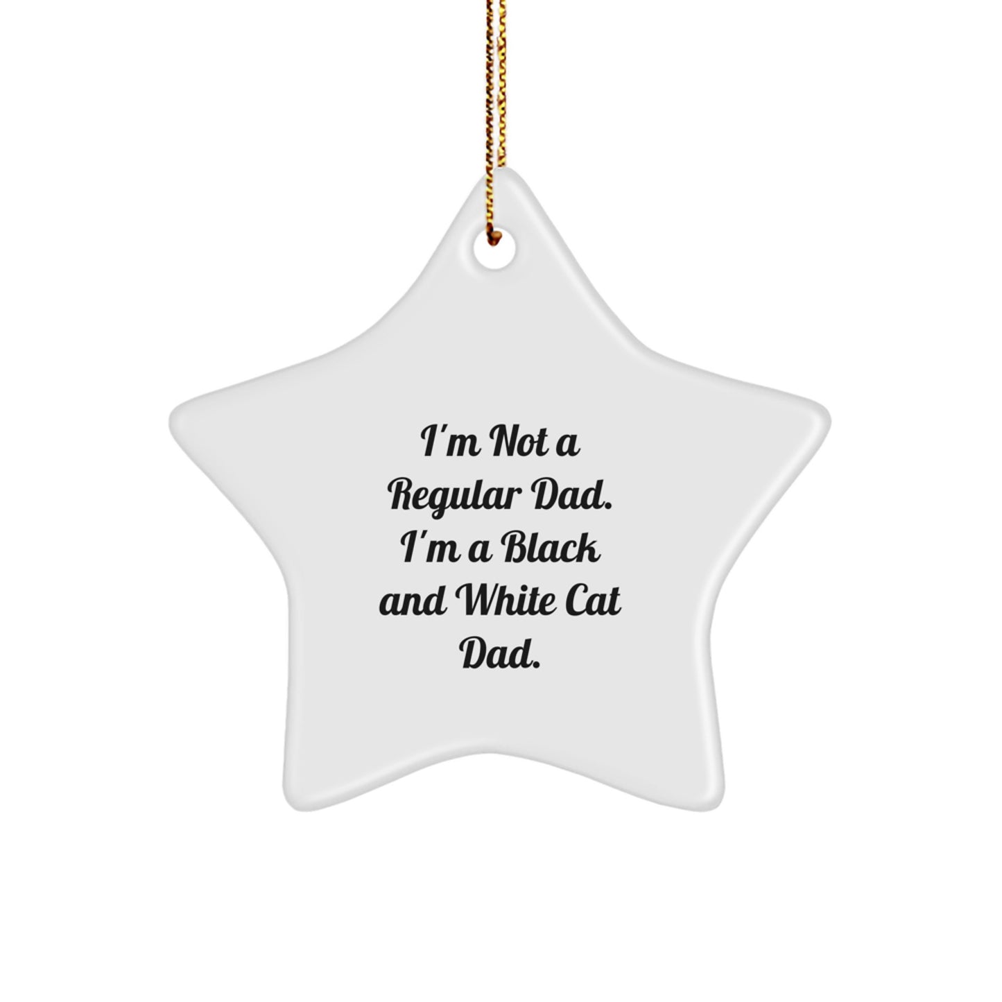 Funny Black and White Cat Dad Star Ornament Gifts from Family, for Christmas Unique Gifts - Image 1