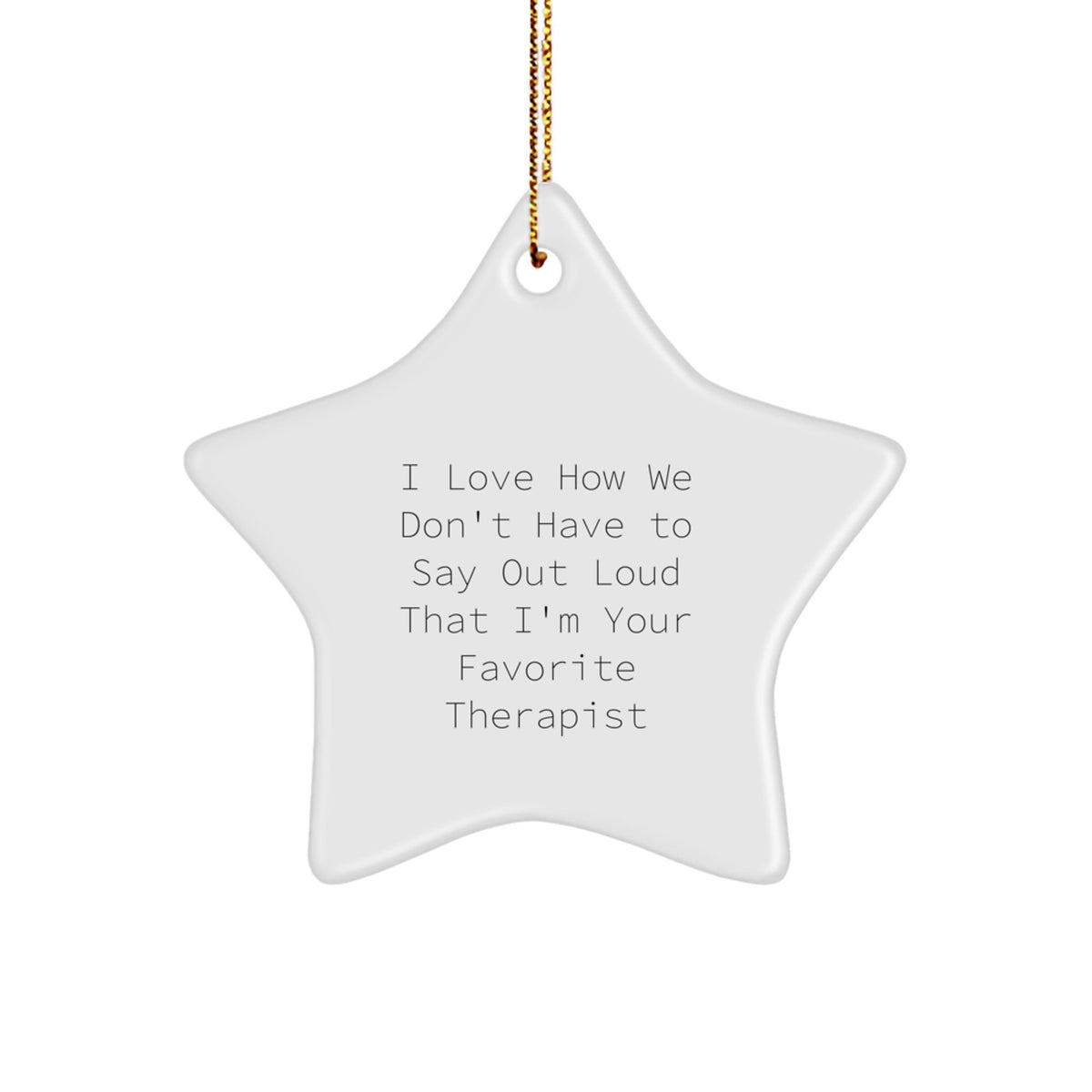 Funny Therapist Star Ornament Gifts from Friends to Favorite Therapist this Christmas Unique - Image 1