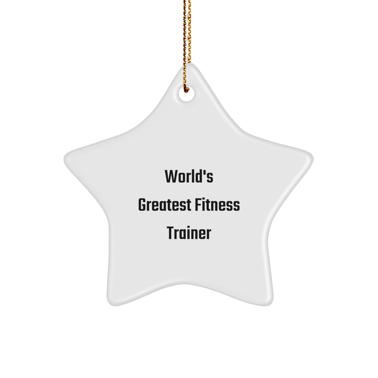 Funny Quotes Fitness Trainer Gifts from Friends Christmas Star Ornament for Men Fitness Trainers - Image 1