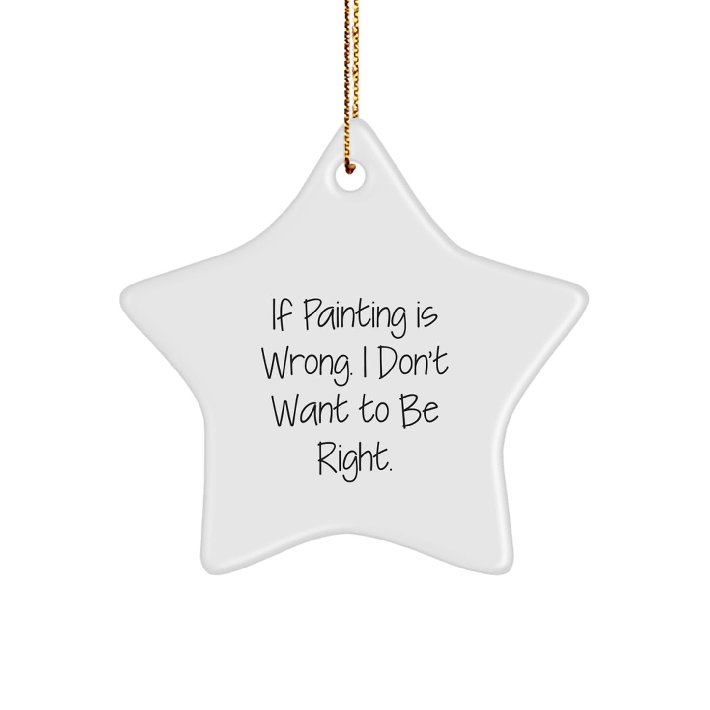 Funny Painting Star Ornament, Gifts for Painting Lovers, Unique Christmas Decorations, Star Shaped Gift from Friends, Family, or Coworkers - Image 1