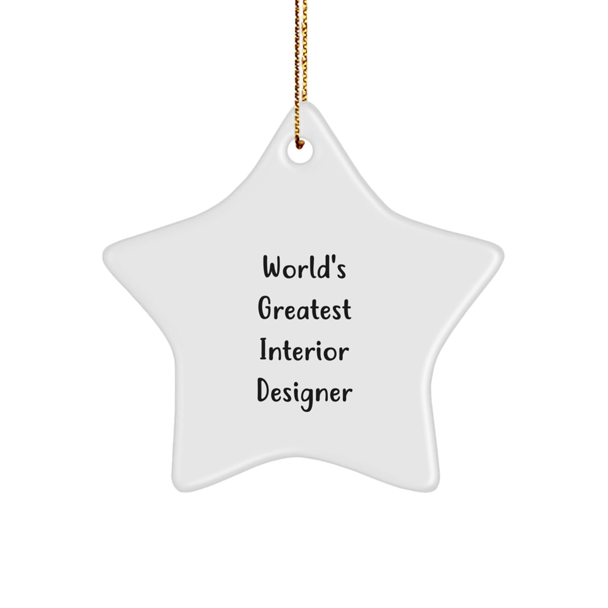 Funny 'World's Greatest' Interior Designer Star Ornament Gifts from Friends, Coworkers, or Family at Christmas Time - Image 1