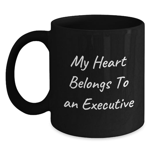 Funny Executive Gifts for Men Black Coffee Mugs - My Heart Belongs To An Executive Gifts from Men to Executive Friends and Coworkers - Main