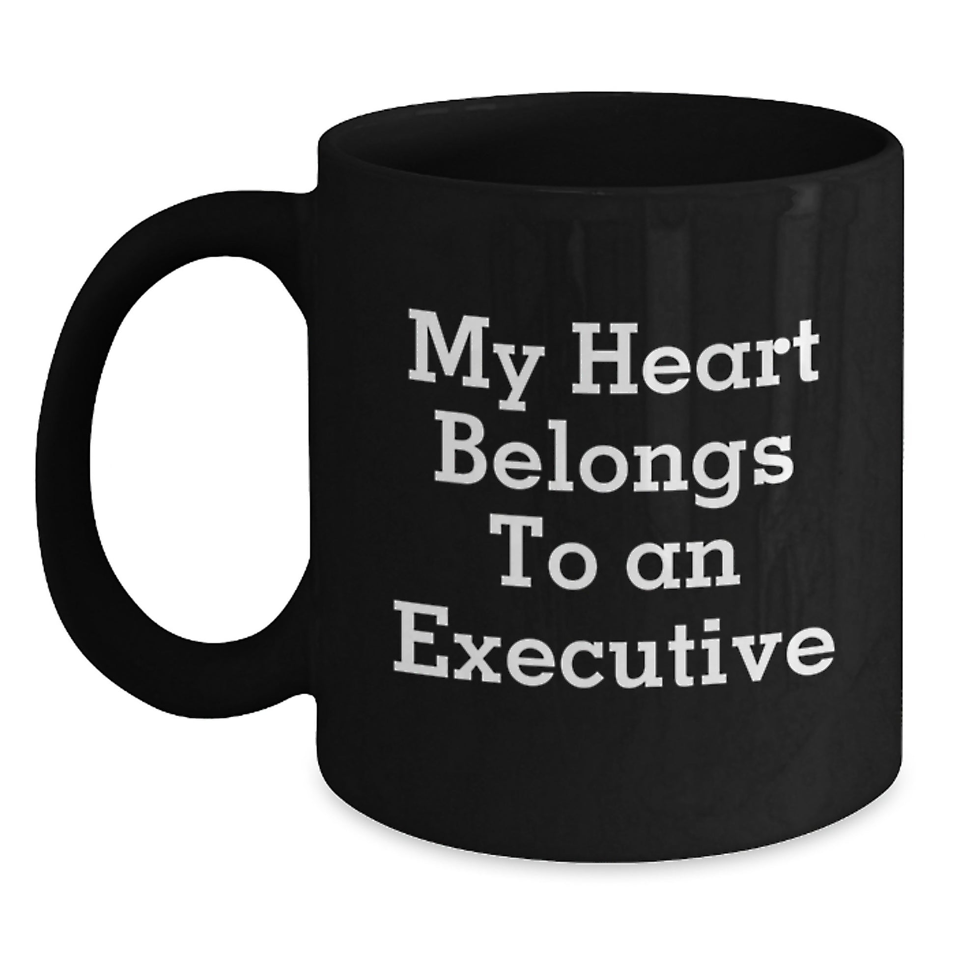 Funny Executive Gifts for Men, Black Coffee Mug - My Heart Belongs To An Executive, Unique Christmas Unique Gifts from Friends to Executive Family - Main