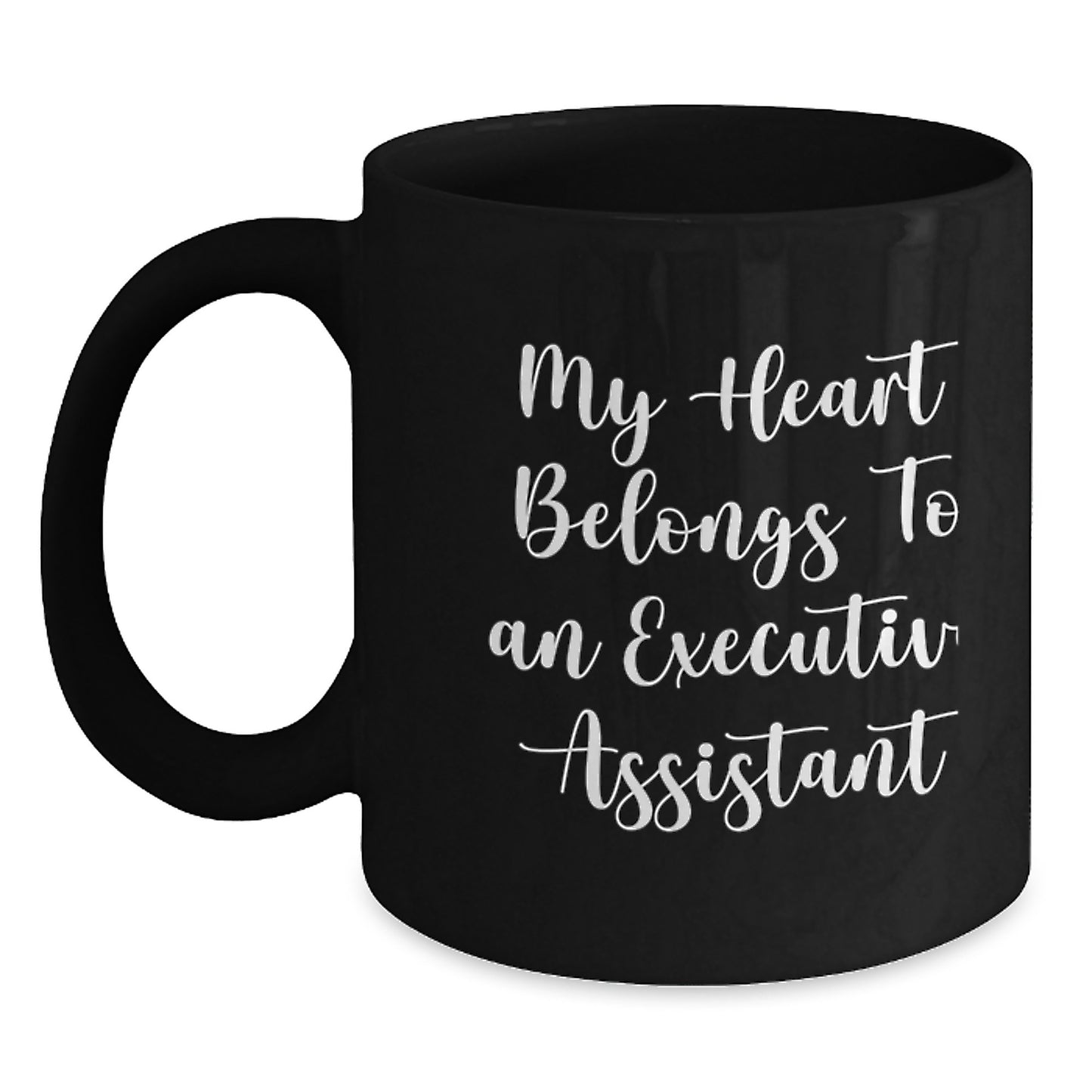 Funny Gifts from Men to Executive Assistant Women at Christmas, Executive Assistant Black Coffee Mug Quotes, Gift Idea for Executive Assistant Office - Main