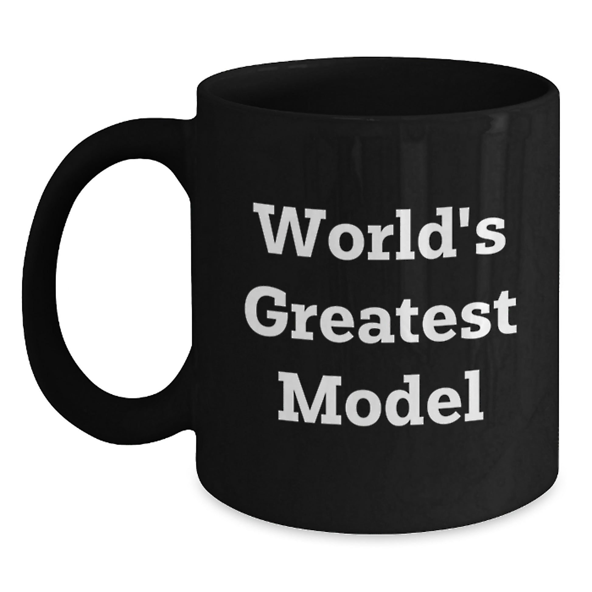 Funny World's Greatest Model Gifts from Friends to Family, Black Coffee Mug, Christmas Unique Presents - Main