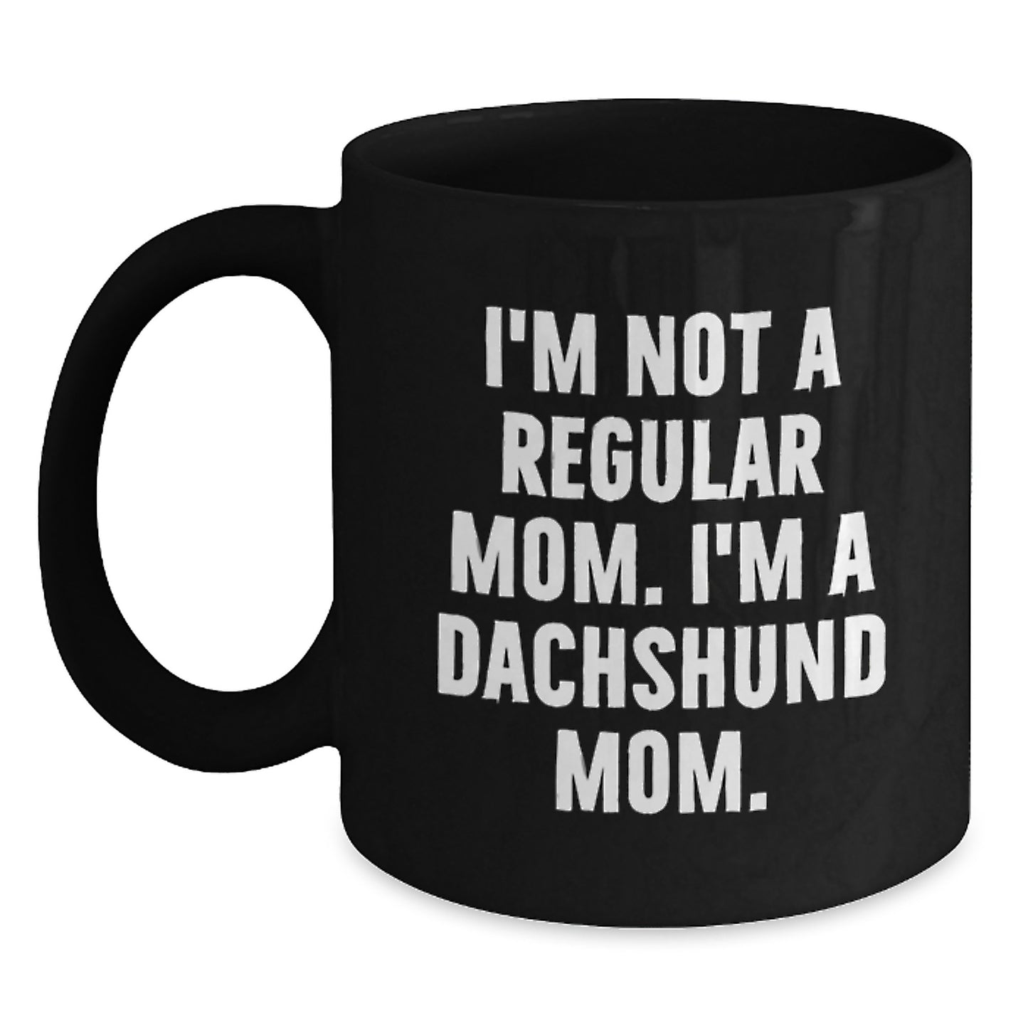 Funny Dachshund Dog Mom Mug for Graduation Unique Gifts from Friends and Family - Main