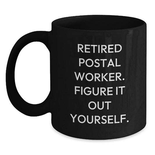 Funny Gifts from Friends and Family for Postal Workers - I'll Figure It Out Myself Black Coffee Mug - Main