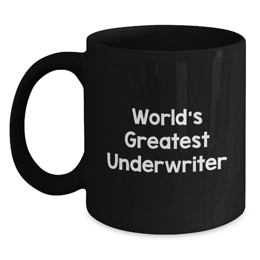 Funny Underwriter Quotes Gifts from Friends to Underwriter Men, World's Greatest Underwriter Humorous Christmas Unique Gifts for Underwriter - Main