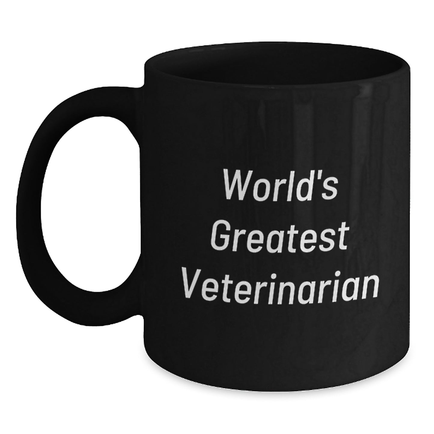 Funny World's Greatest Veterinarian, Unique Christmas Unique Gifts from Friends, for Men or Women Black Coffee Mug - Main