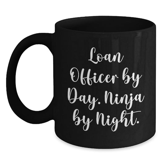 Funny Loan Officer Gifts for Him, Christmas Unique Mugs for Loan Officer By Day Ninja By Night, Black Coffee Mug, 11oz/15oz - Main